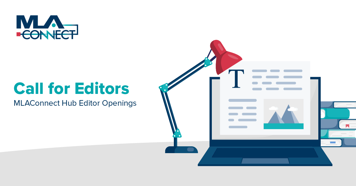 Call for Editors: MLAConnect Hub Editor Openings