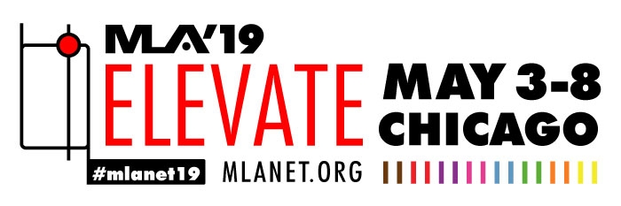 MLA'19 Elevate, May 3-8 Chicago. #mlanet19 mlanet.org