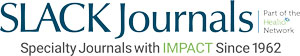 SLACK Journals logo | Part of the Healio Network | Specialty Journals with IMPACT Since 1962
