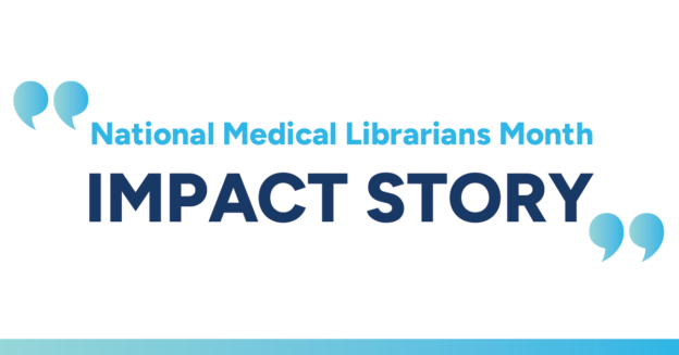 National Medical Librarian Month Impact Story: Bette Bissonnette
