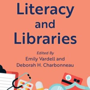 Health Literacy and Libraries